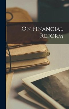 On Financial Reform - Anonymous