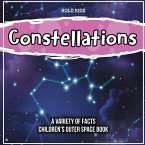 Constellations A Variety Of Facts Children's Outer Space Book