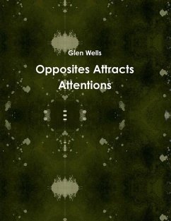 Opposites Attracts Attentions