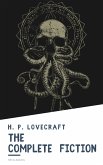 The Complete Fiction of H. P. Lovecraft (eBook, ePUB)