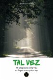 Tal vez (eBook, ePUB)