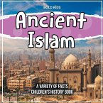 Ancient Islam What Is This Ancient Religion? Children's History Book