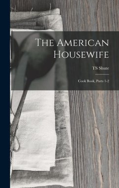 The American Housewife - Shute, Ts