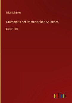 Grammatik der Romanischen Sprachen