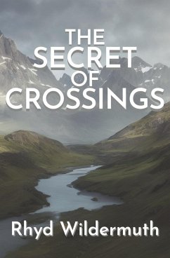 The Secret of Crossings - Wildermuth, Rhyd
