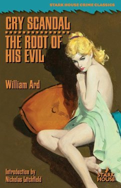 Cry Scandal / The Root of His Evil - Ard, William