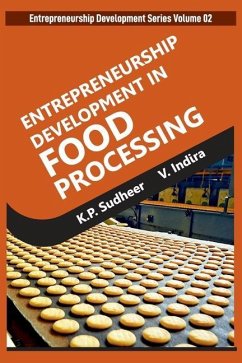 Entrepreneurship Development Series Volume 02: Entrepreneurship Development In Food Processing - Sudheer, K. P.
