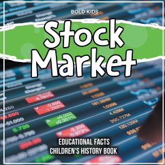 Stock Market Educational Facts Children's History Book - Kids, Bold