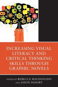 Increasing Visual Literacy and Critical Thinking Skills through Graphic Novels