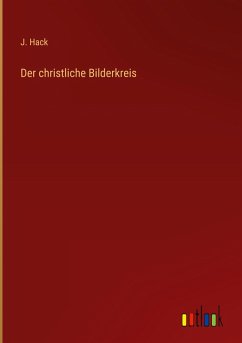 Der christliche Bilderkreis