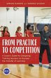 From Practice to Competition - Bild 1