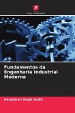 Fundamentos da Engenharia Industrial Moderna