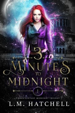 3 Minutes to Midnight (Midnight Trilogy, #1) (eBook, ePUB) - Hatchell, L. M.