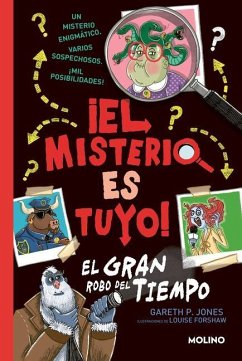 El Gran Robo del Tiempo / Solve Your Own Mystery: The Time Thief - Jones, Gareth P