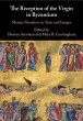 The Reception of the Virgin in Byzantium - Bild 1