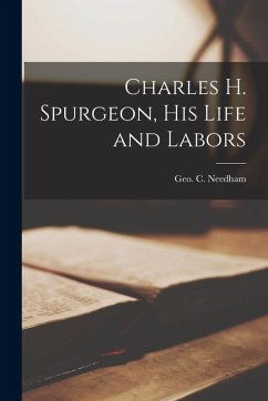 Cover Charles H. Spurgeon, his Life and Labors
