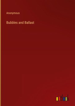 Bubbles and Ballast - Anonymous