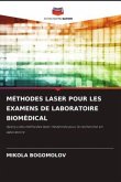 MÉTHODES LASER POUR LES EXAMENS DE LABORATOIRE BIOMÉDICAL