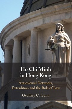 Ho Chi Minh in Hong Kong - Gunn, Geoffrey C.