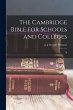 The Cambridge Bible for Schools and... - Bild 1