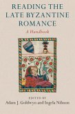 Reading the Late Byzantine Romance