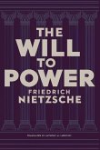 The Will to Power by Friedrich Nietzsche