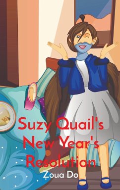 Suzy Quail's New Year's Resolution - Do, Zoua Y
