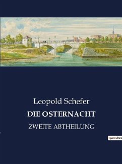 DIE OSTERNACHT - Schefer, Leopold