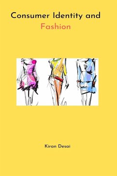 Consumer Identity and Fashion - Desai, Kiran