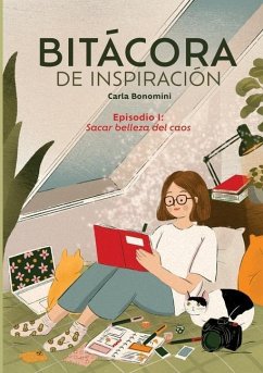 Bitácora de inspiración - Bonomini, Carla