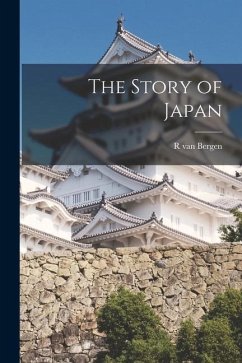 The Story of Japan - Bergen, R. Van