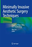 Minimally Invasive Aesthetic Surgery Techniques (eBook, PDF)