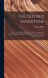 The Old Red Sandstone: Or, New Walks in... - Bild 1