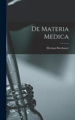 De Materia Medica - Boerhaave, Herman