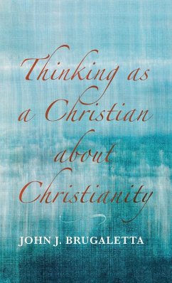 Thinking as a Christian about Christianity