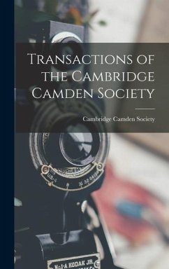 Transactions of the Cambridge Camden Society