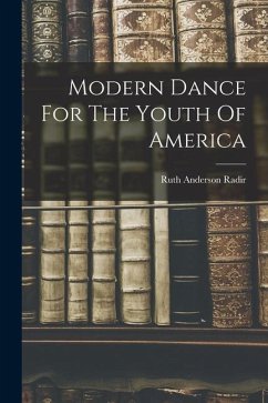 Modern Dance For The Youth Of America - Radir, Ruth Anderson