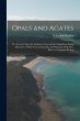 Opals and Agates: Or, Scenes Under the... - Bild 1