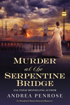 Murder at the Serpentine Bridge - Penrose, Andrea