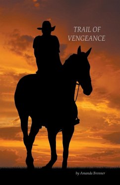 Trail of Vengeance - Brenner, Amanda