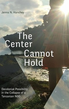 The Center Cannot Hold - Hanchey, Jenna N.