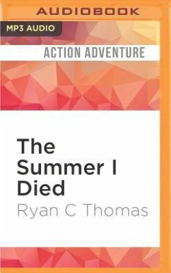 The Summer I Died - Thomas, Ryan C.