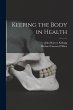 Keeping the Body in Health - Bild 1