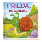Trötsch Kinderbuch Frieda, die Schnecke