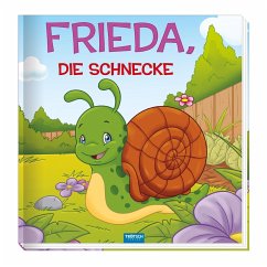 Trötsch Kinderbuch Frieda, die Schnecke