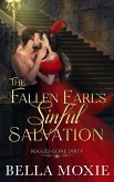 The Fallen Earl's Sinful Salvation (Rogues Gone Dirty, #1) (eBook, ePUB)