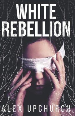 White Rebellion - Upchurch, Alex