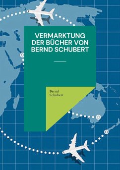 Vermarktung der Bücher von Bernd Schubert - Schubert, Bernd