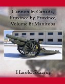 Cannon in Canada, Province by Province, Volume 8