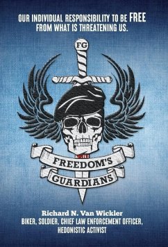 Freedom's Guardians - Wickler, Richard N van